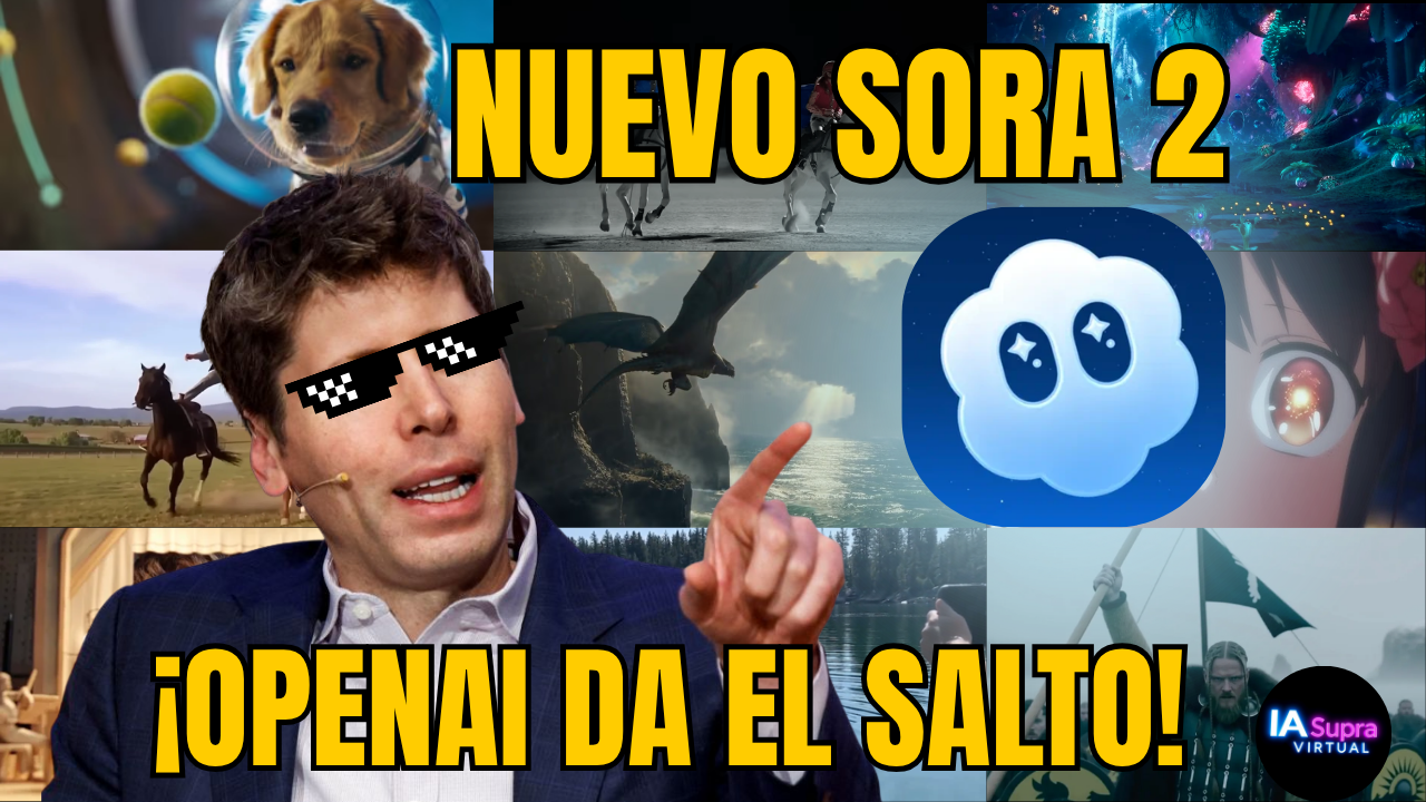 ¡El nuevo salto de OpenAI: Sora 2! | 💻Supra Virtual 💻 | Octubre 1